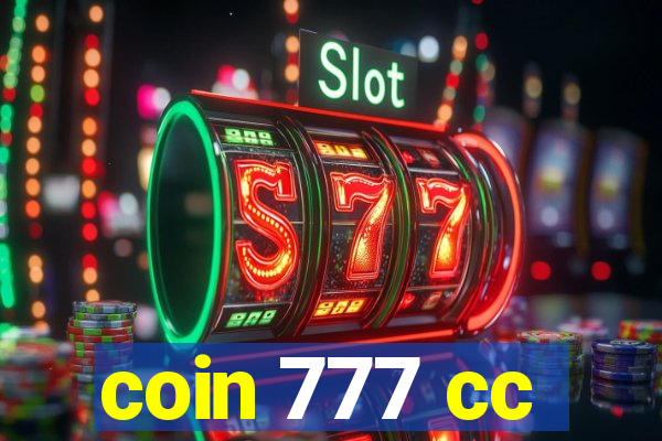 coin 777 cc